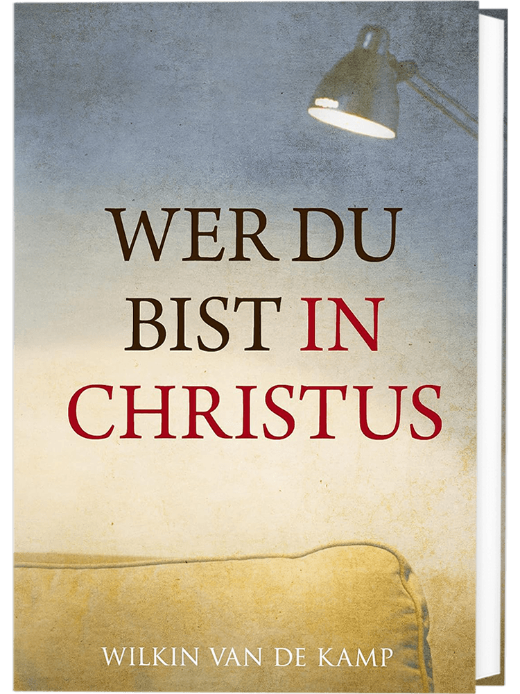 Wer du bist in Christus
