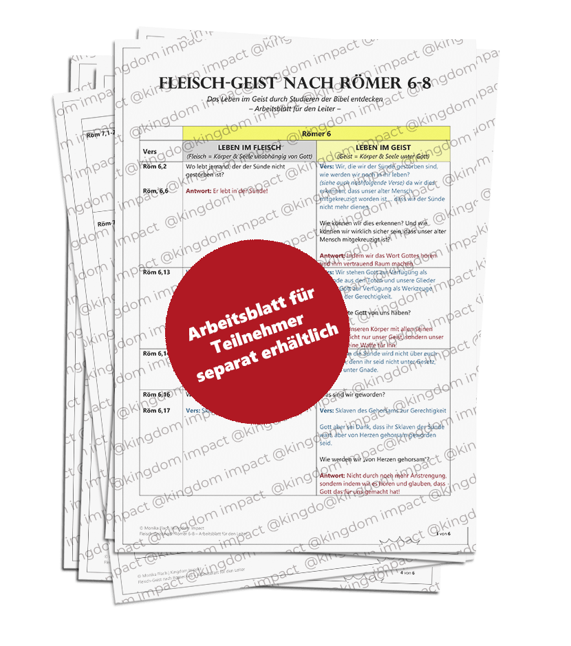 D04) Fleisch-Geist: Römer 6-8 (Arbeitsblatt für den Leiter)