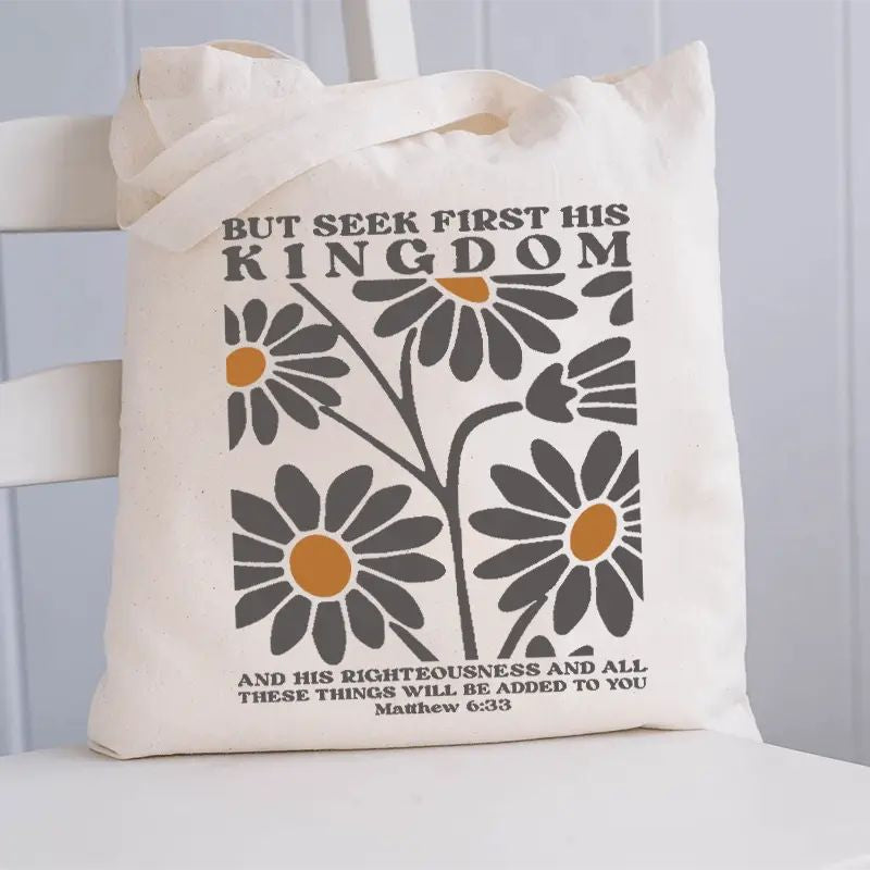 But seek first His Kingdom