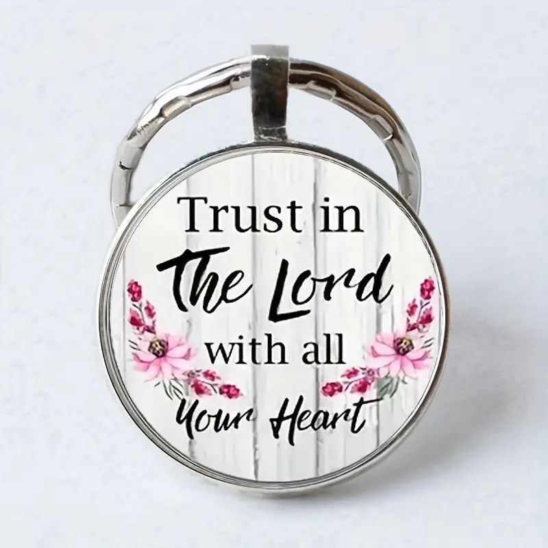 Trust in the Lord with all your heart
