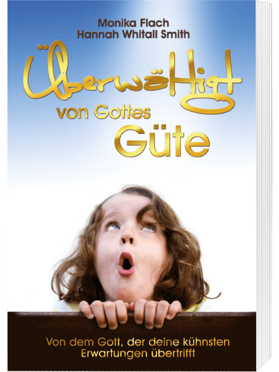 Überwältigt von Gottes Güte - NEU