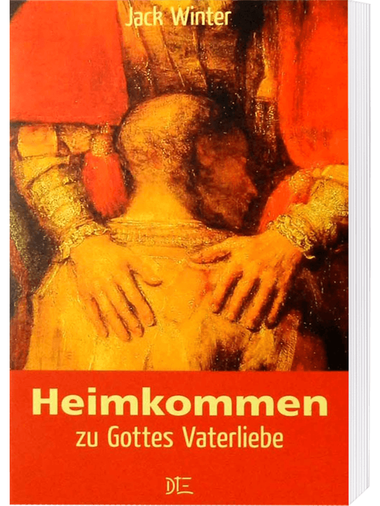 Heimkommen zur Vaterliebe Gottes