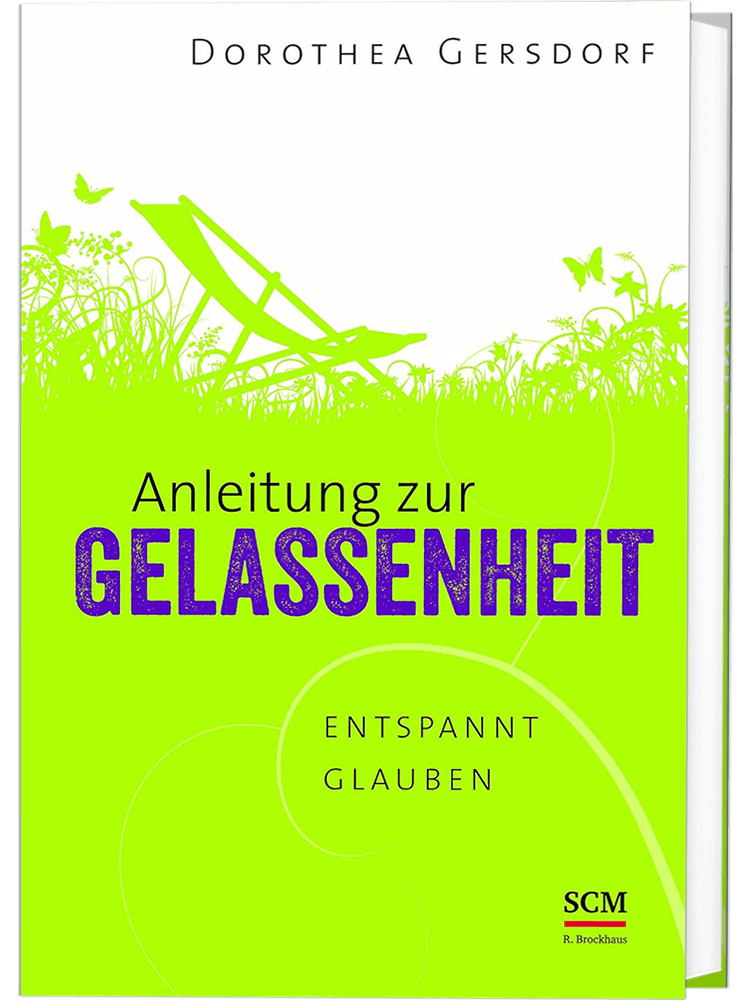 Anleitung zur Gelassenheit