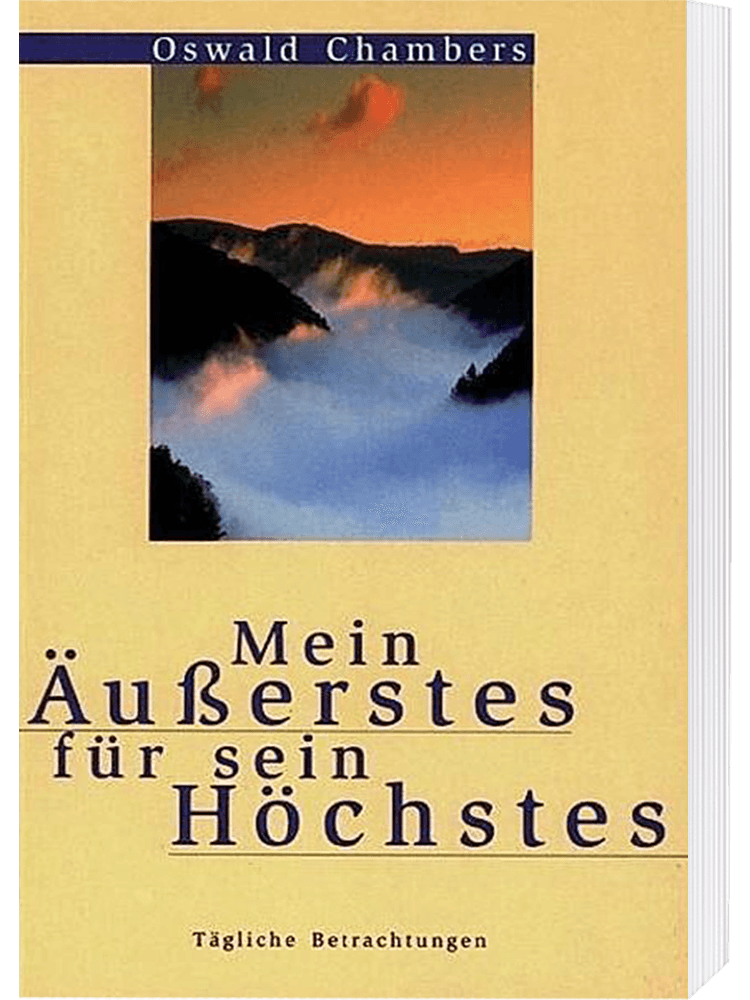 Mein Äußerstes für sein Höchstes