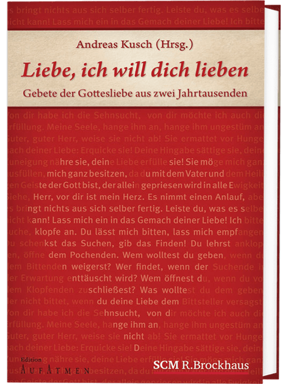 Liebe, ich will dich lieben