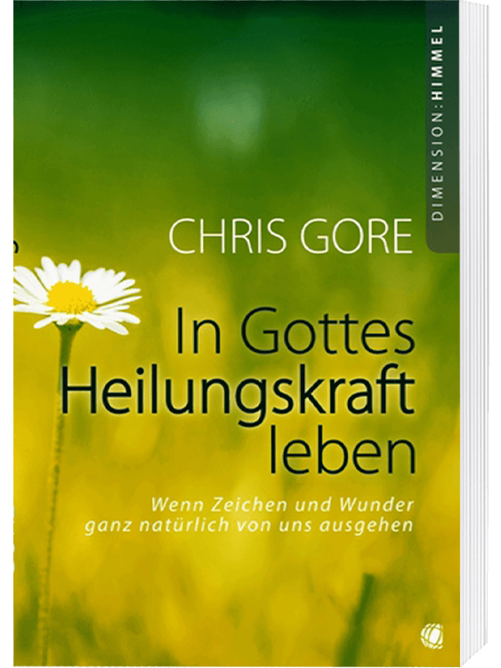 In Gottes Heilungskraft leben