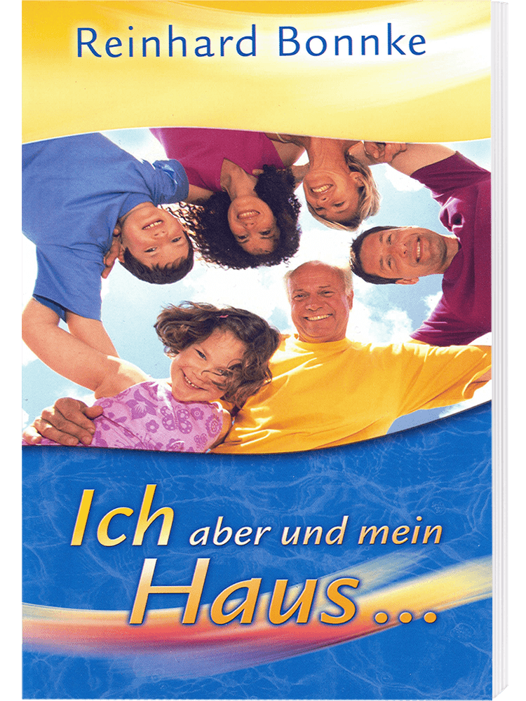 Ich aber und mein Haus...