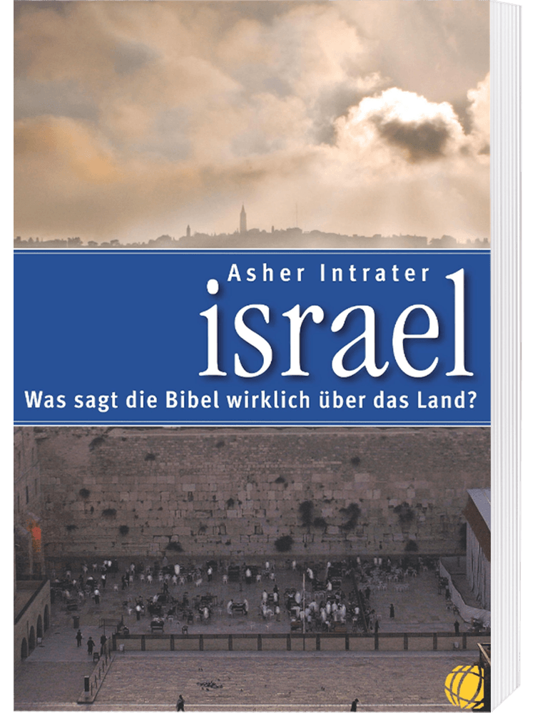 Israel - Was sagt die Bibel wirklich über das Land?