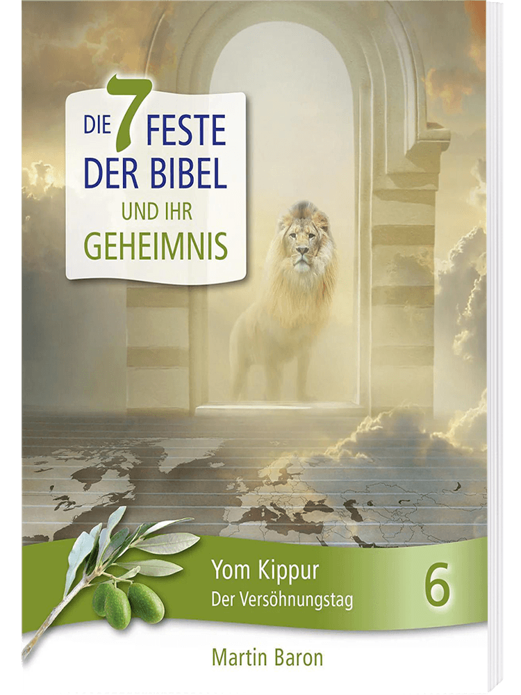 Die 7 Feste der Bibel - Band 6: Versöhnungstag