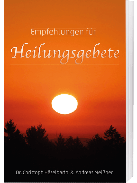 Empfehlungen für Heilungsgebete
