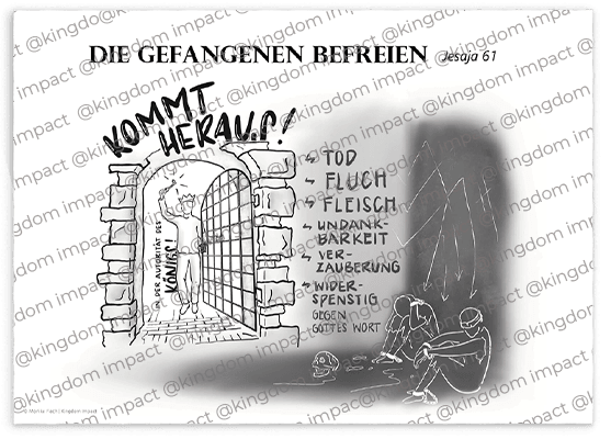 E03) Die Gefangenen befreien – Jesaja 61