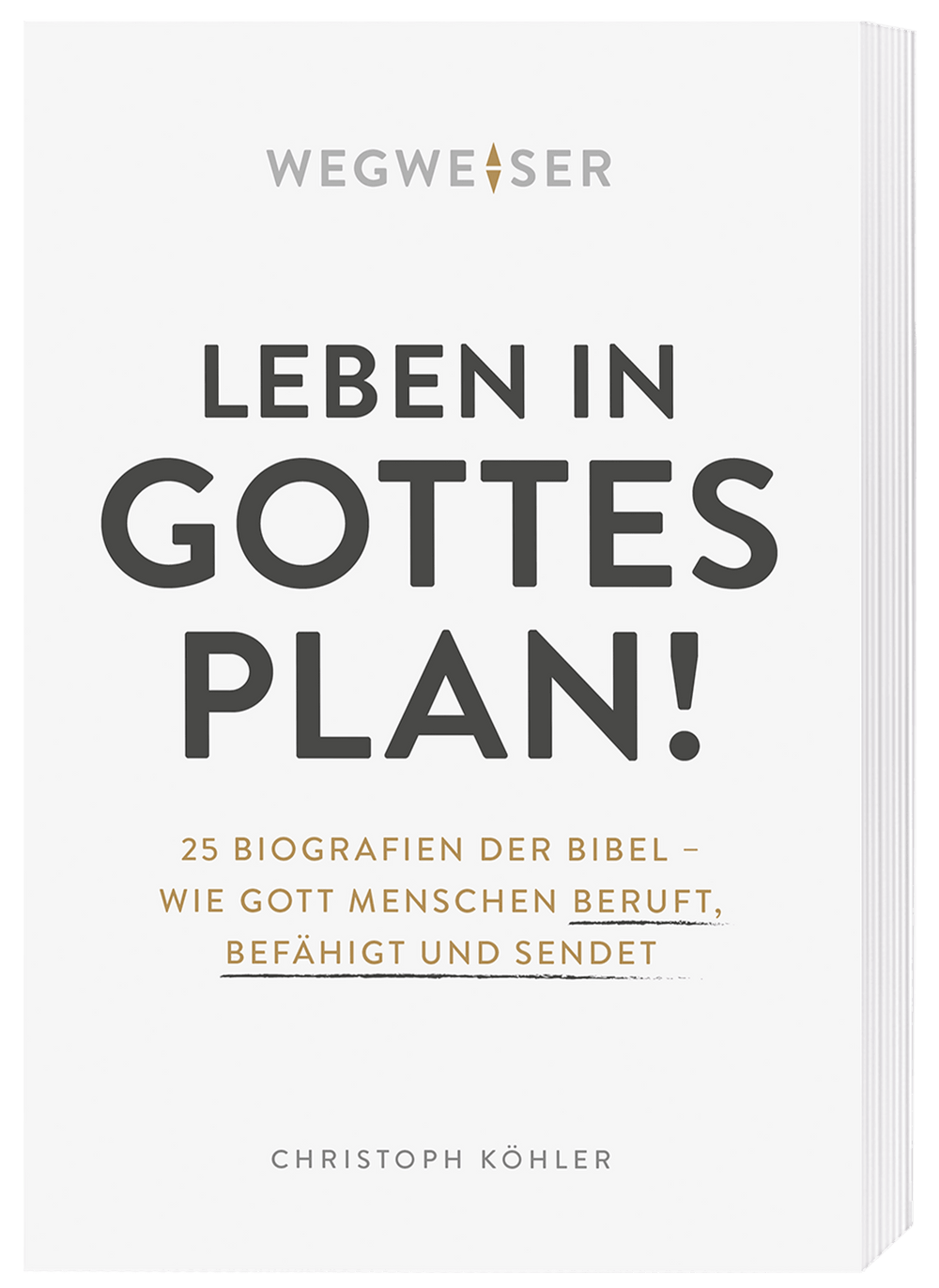 Leben in Gottes Plan!