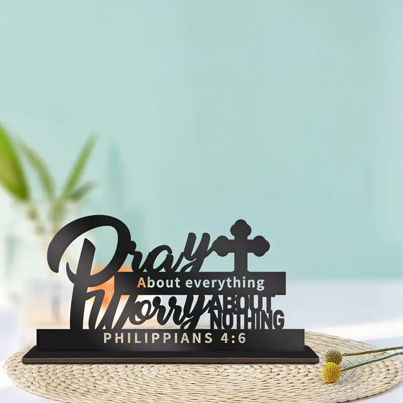 Pray about everything, worry about nothing