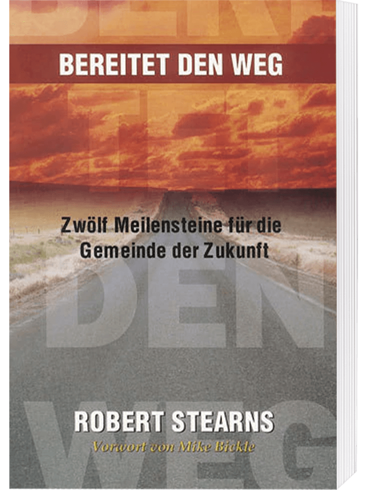 Bereitet den Weg