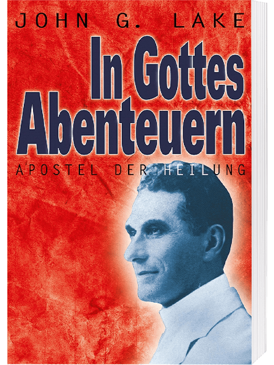 Biografie: John G. Lake