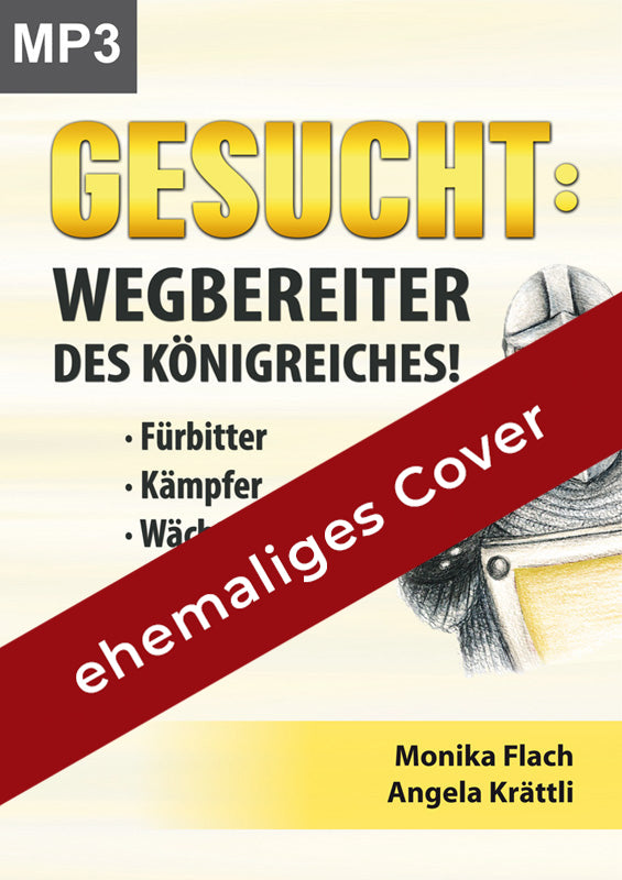 Gesucht: Wegbereiter des Königreiches